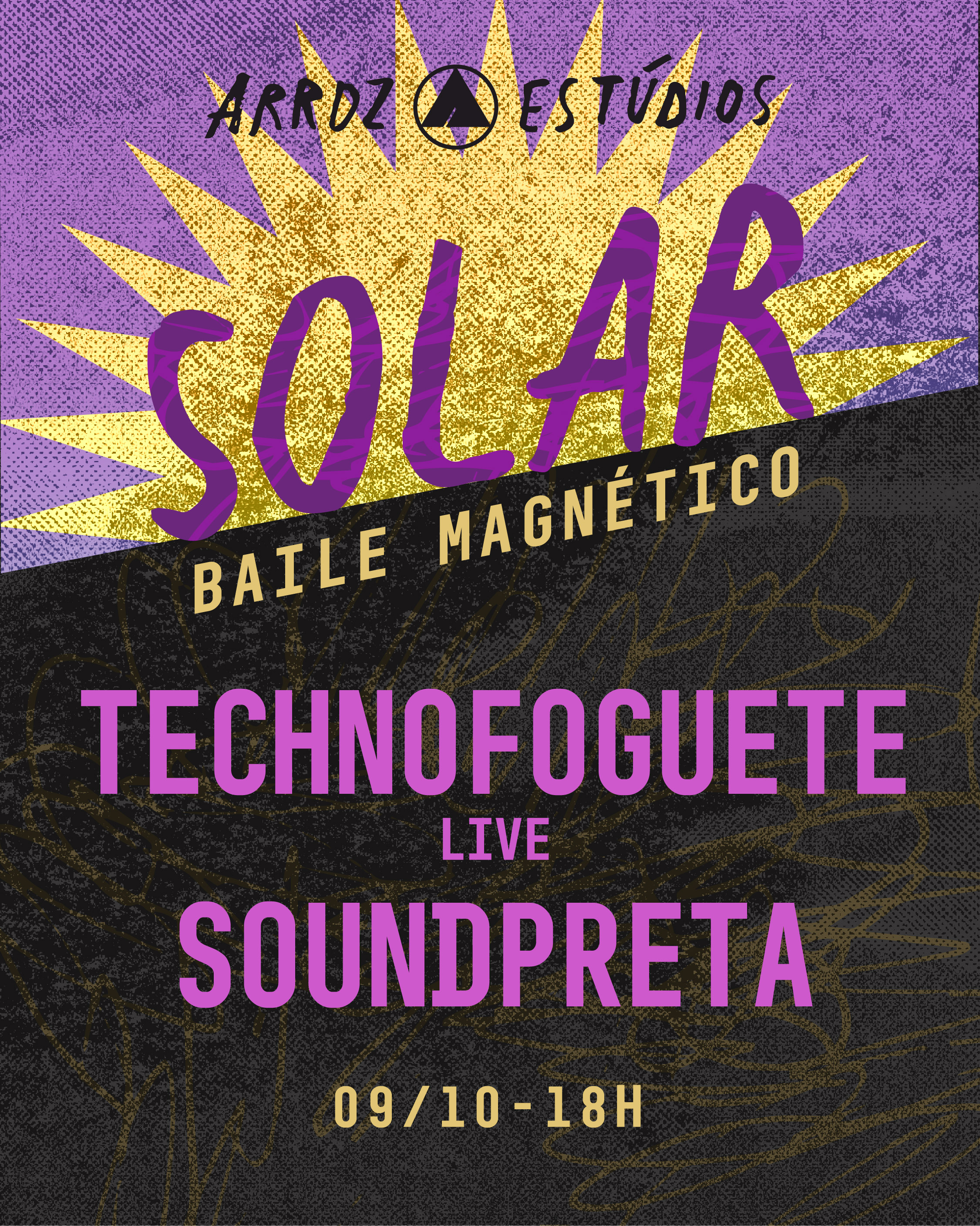 Solar #06 w/ Technofoguete + SoundPreta